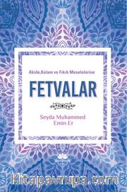 Akide, Kelam ve fıkıh Meselelerinde Fetvalar