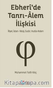 Ebheri’de Tanrı-Alem İlişkisi