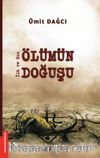 İlk ve Son & Ölümün Doğuşu