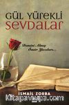 Gül Yürekli Sevdalar