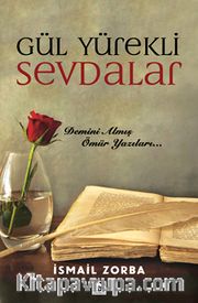 Gül Yürekli Sevdalar
