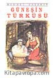 Güneşin Türküsü