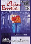 Aşkın Evrimi / Cinsellik-Sevgi-Evlilik-Aşk