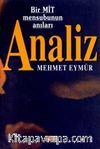 Analiz-Bir Mit Mensubunun Anıları