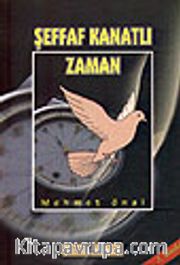 Şeffaf Kanatlı Zaman