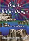 Özdeki Billur Dünya