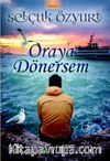 Oraya Dönersem