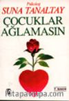 Çocuklar Ağlamasın