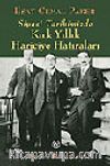 Kırk Yıllık Hariciye Hatıraları