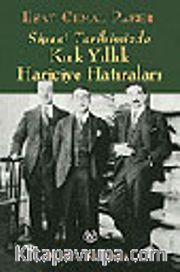 Kırk Yıllık Hariciye Hatıraları