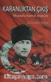 Karanlıktan Çıkış Mustafa Kemal Atatürk