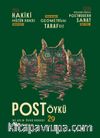 Post Öykü Sayı:29 Temmuz-Ağustos 2019