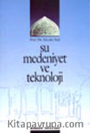 Su Medeniyet ve Teknoloji