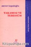 Yakamoz ve Tebessüm