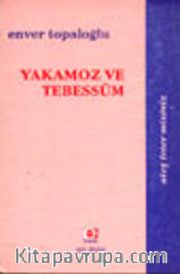 Yakamoz ve Tebessüm