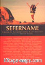 Sefername 1 / Günümüz Yazarlarından Gezi Yazıları