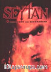 Şeytan / Gerçeği ve Satanizm