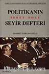 Politikanın İbret Dolu Seyir Defteri