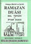 Ramazan Duası / Bal Tefsiri / İftar Duası