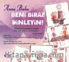 Anne Baba Beni Biraz Dinleyin! 