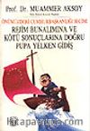 Rejim Bunalımına ve Kötü Sonuçlarına Doğru Pupa Yelken Gidiş