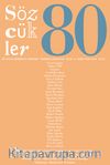 Sözcükler İki Aylık Edebiyat Dergisi Sayı:80 Temmuz-Ağustos 2019