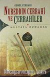 Gönül Cerrahı Nureddin Cerrahi ve Cerrahiler