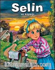 Selin ve Köpeği