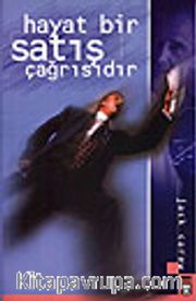 Hayat Bir Satış Çağrısıdır / Akıl Hocası