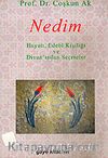 Nedim / Hayatı, Edebi Kişiliği ve Divan'ından Seçmeler