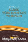 İnşa Bağlamında Klasik Türk Edebiyatı ve Toplum