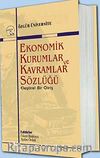 Ekonomik Kurumlar ve Kavramlar Sözlüğü & Eleştirel Bir Giriş
