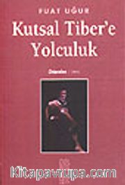 Kutsal Tiber'e Yolculuk