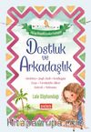 Dostluk ve Arkadaşlık & Dünya Masallarından Seçmeler
