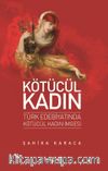Kötücül Kadın
