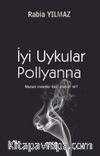 İyi Uykular Pollyanna