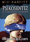 Psikosentez İç Varlığınızı Keşfedin
