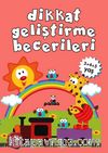 Dikkat Geliştirme Becerileri (3+ 4+ 5+ Yaş)