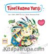 Tünel Kazma Yarışı