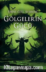 Gölgelerin Gücü
