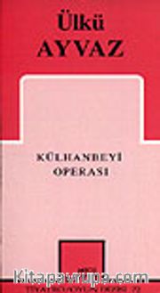Külhanbeyi Operası