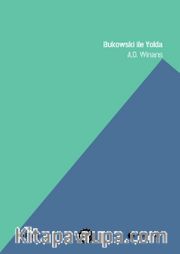 Bukowski ile Yolda