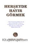 Herşeyde Hayır Görmek