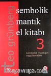 Sembolik Mantık El Kitabı 3. Cilt&Sembolik Mantığın Uygulamaları