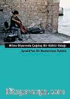 Mitos Diyarında Çağdaş Bir Kültür Odağı & Ayvalık'tan Bir Masterclass Öyküsü
