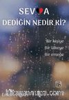 Sevda Dediğin Nedir ki?