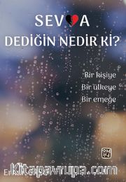 Sevda Dediğin Nedir ki?