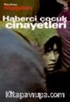 Haberci Çocuk Cinayetleri