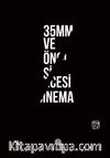 35mm ve Öncesi Sinema