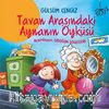 Tavan Arasındaki Aynanın Öyküsü